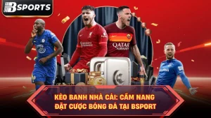 Kèo Banh Nhà Cái