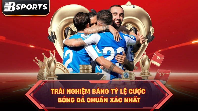 Trải nghiệm bảng tỷ lệ cược bóng đá chuẩn xác nhất.